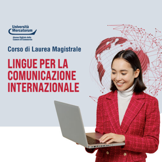 Laurea Magistrale Biennale in Lingue per la Comunicazione Internazionale